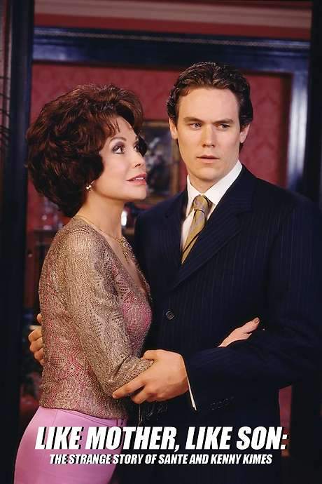 Like Mother Like Son: The Strange Story of Sante and Kenny Kimes